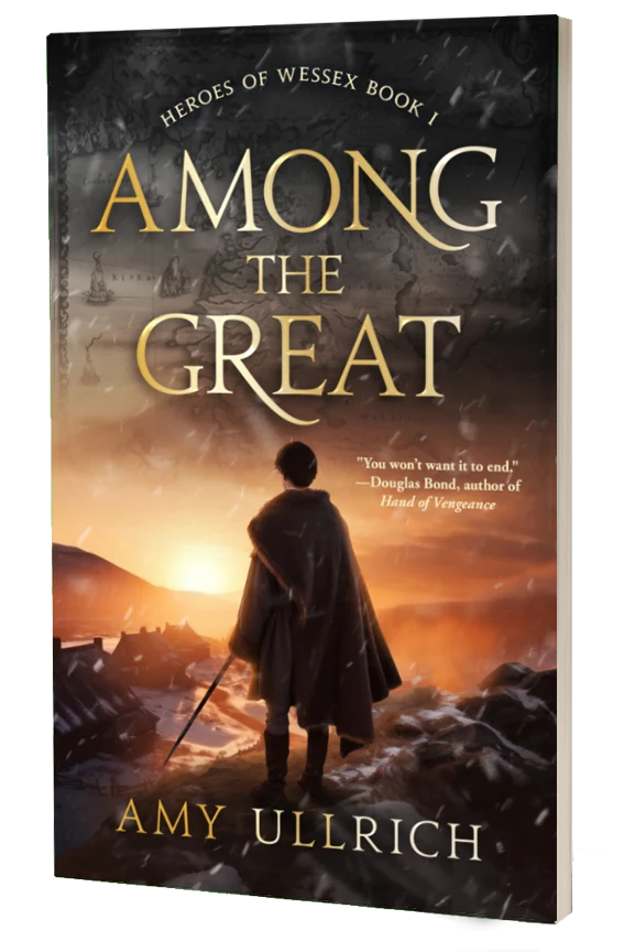 Among the Great, Heroes of Wessex Book 1 by Amy Ullrich - paperback cover
