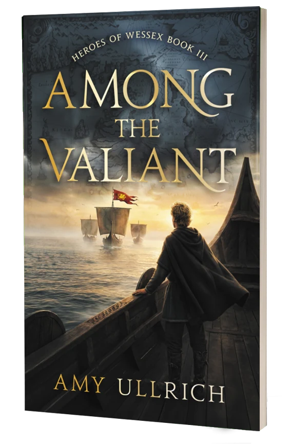 Among the Valiant, Heroes of Wessex Book 3 by Amy Ullrich - paperback cover